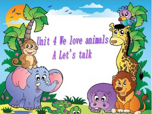 小学英语人教版(PEP)三年级上册Unit4 We love animals PartB let's talk课件(精品).