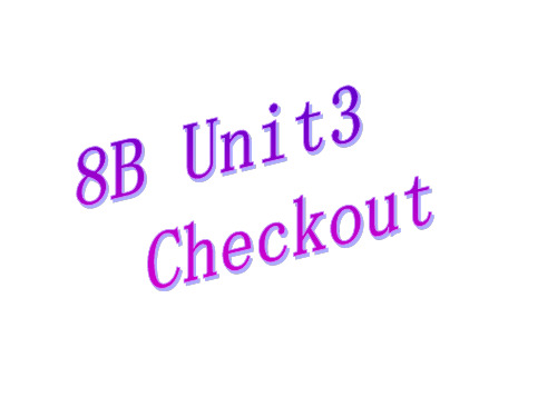 八年级英语下学期unit3-checkout江苏教育版(新编201910)