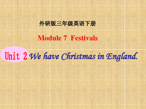 小学三年级英语下册 Module 7 Unit 2(3)名师课件 外研版