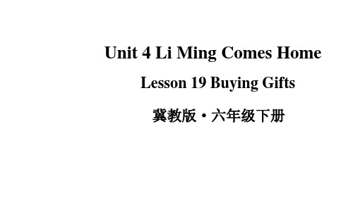 冀教版(三起)英语六年级下册Unit 4 Lesson 19 Buying Gifts课件