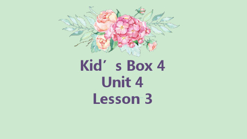 Unit4 Lesson3(课件)剑桥国际少儿英语KB4 