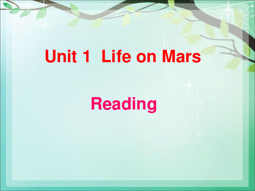 牛津译林版英语九下Unit 4《Life on Mars》(Reading)ppt精品课件