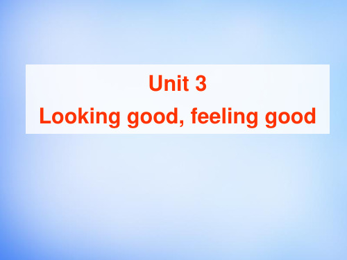 高中英语 Unit3 Looking good,Feeling good Grammar and u