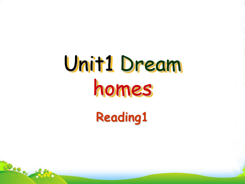 牛津译林版七年级英语下册《Unit 1 Dream homes》reading I精品课件