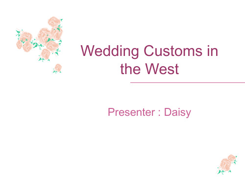 wedding customs in the west西方婚姻习俗