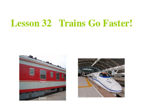 冀教版八上Unit6lesson32trainsgofaster!