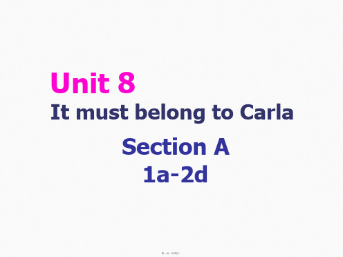 九年级英语全册Unit8ItmustbelongtoCarla件