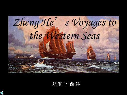 Topic 9 Zheng He's Voyages to the Weastern Seas