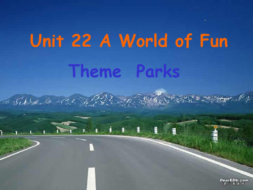 高一英语Unit22 A World of Fun人教版