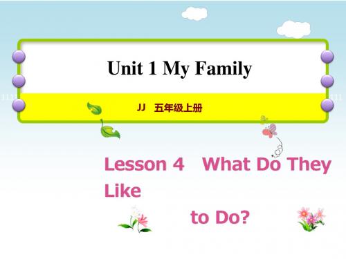 五年级上册英语课件-Lesson 4 What Do They Like to Do｜冀教版(三起) (共22张PPT)