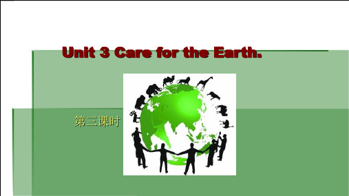 Unit+3+Care+for+the+Earth+第三课时(课件)陕旅版(三起)英语六年级上册