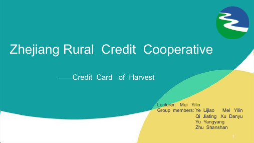 Zhejiang Rural  Credit  Cooperative浙江省农村信用合作联社