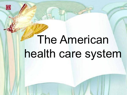 The American health care system