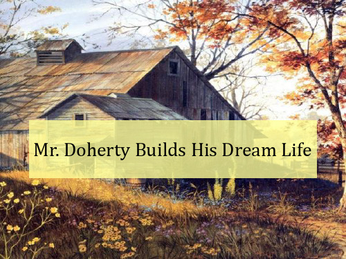 Unit 1 Mr Doherty builds his dream life
