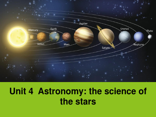 人教新课标高中英语必修三Unit 4 Astronomy_ the science of 课件