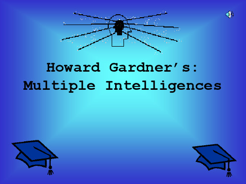 Multiple Intelligence Theory多元智能理论.ppt