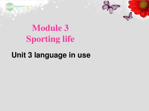 天津市滨海新区塘沽第二中学九年级英语上册 Module 3   Unit 3 Language in use教学课件 外研版