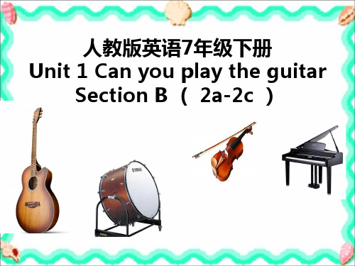 人教英语七年级下册Unit1Section BSection B 2a-2C(共28张PPT)