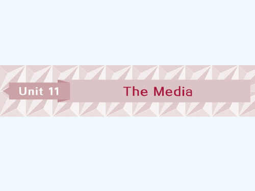 高考英语(北师大)总复习课件：必修4 Unit 11 The Media 