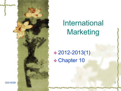 国际市场营销  International Marketing Chapter 10课件