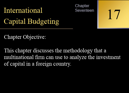 国际财务管理(英文课件)Chap17 International Capital Budgeting