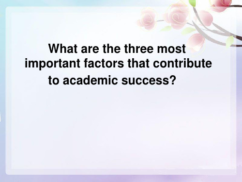 What are the three most important factors that contribute to academic success