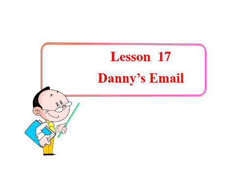 新冀教版五年级英语下册《Unit 3 Writing Home Lesson 17 Danny.s Email》课件_1