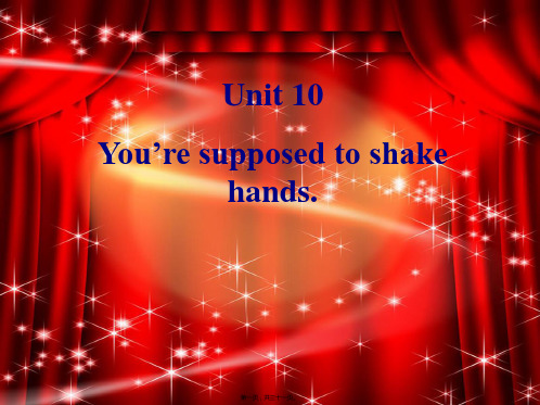 九年级英语全册Unit10You’resupposed41