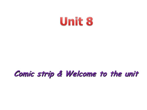 牛津译林英语 八年级下册Unit8Welcome(共20张PPT)