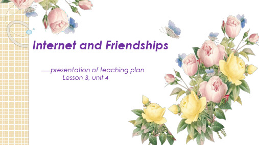 Unit4 Lesson3 Internet and Friendships 课件-