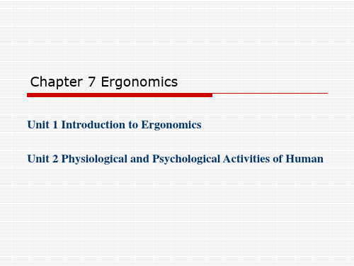 工业工程专业英语Chapter 7 Ergonomics