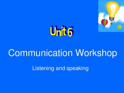 北师大版高中英语必修2-Unit6课件Communication Workshop 2