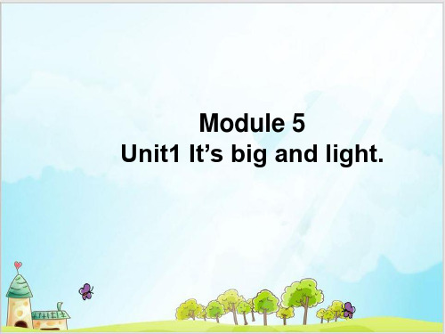 五年级下册英语精品ppt-module5 Unit1 It’s big and light 外研版 