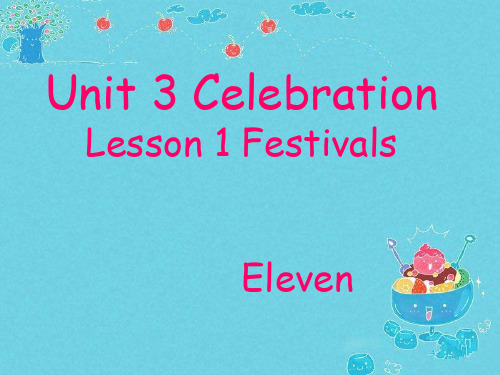 高中英语 Unit3 Lesson1 Festivals 北师大版必修1