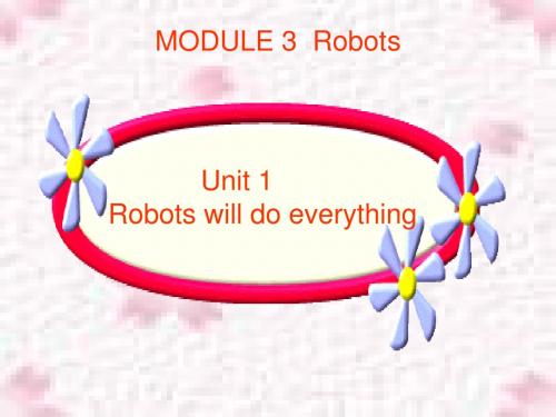 小学英语四年级下册外研版(三起)Module 3 Unit 1 robots will do everything公开课课件