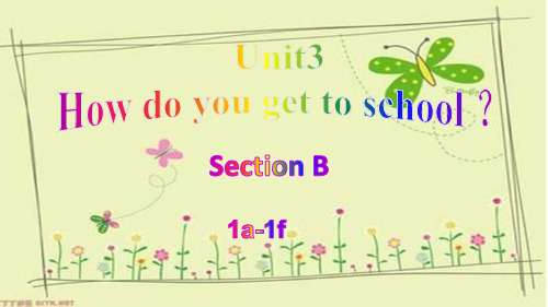 1人教新目标版英语七年级下册Unit 3 Section B 1a-1f. - 副本