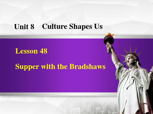 《Supper with the Bradshaws》Culture Shapes Us PPT下载