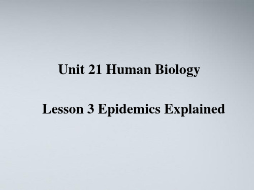 高中英语 Unit21 lesson3 epidemics explained课件 北师大版选修7