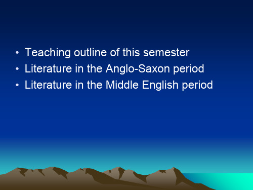 英国文学的PPT教案literature in the Anglo-Saxon and middle english period