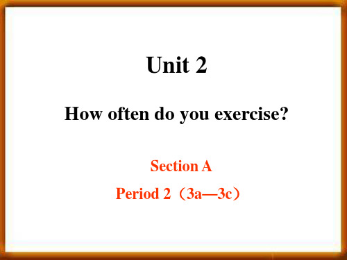 人教版新目标八年级上册Unit-2 SectionA 3a-3c (共22张PPT)