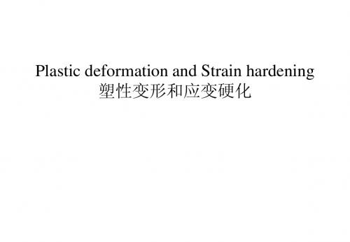 part 2 Plastic deformation and Strain hardening