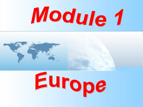 高中英语Module 1 Europe 优秀课件5