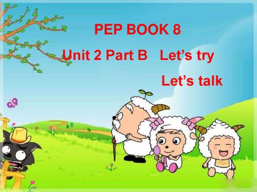 PEP六年级英语下册 U 2 BLet's talk