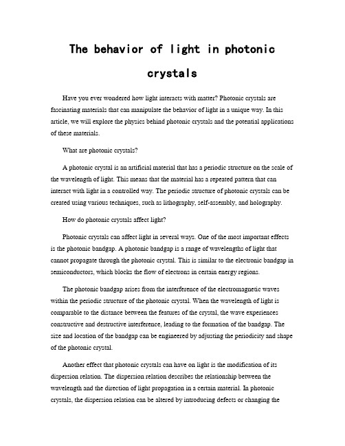 The behavior of light in photonic crystals