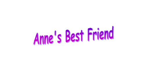 人教版高中英语Book1 Unit 1 reading Anne’s Best Friend公开课课件