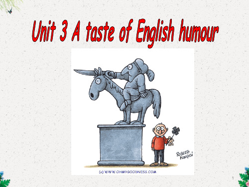 英语必修四人教版 Unit3 A taste of English humour (共27张PPT)