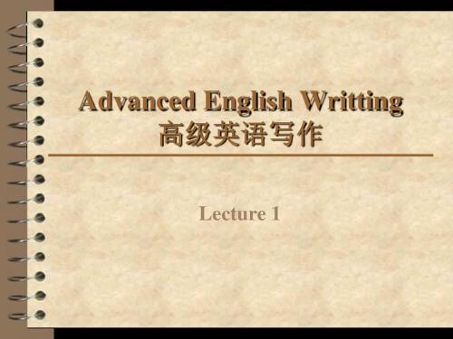 Advanced English Writting lecture 1