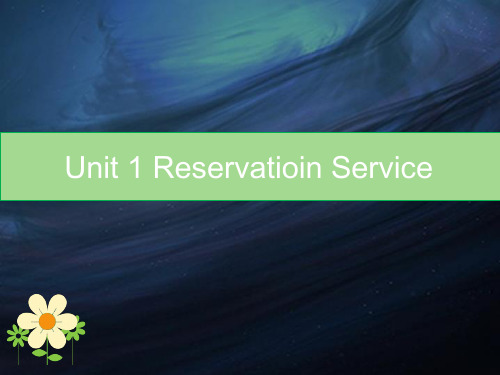 unit 1Hotel-English-Two-Reservation-Service