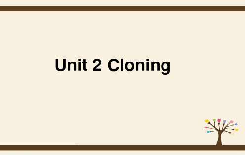 b8u2 Cloning-Reading 课件