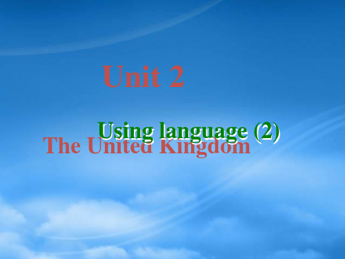 高中英语 Unit2《The United Kingdom》Using language课件 新人教